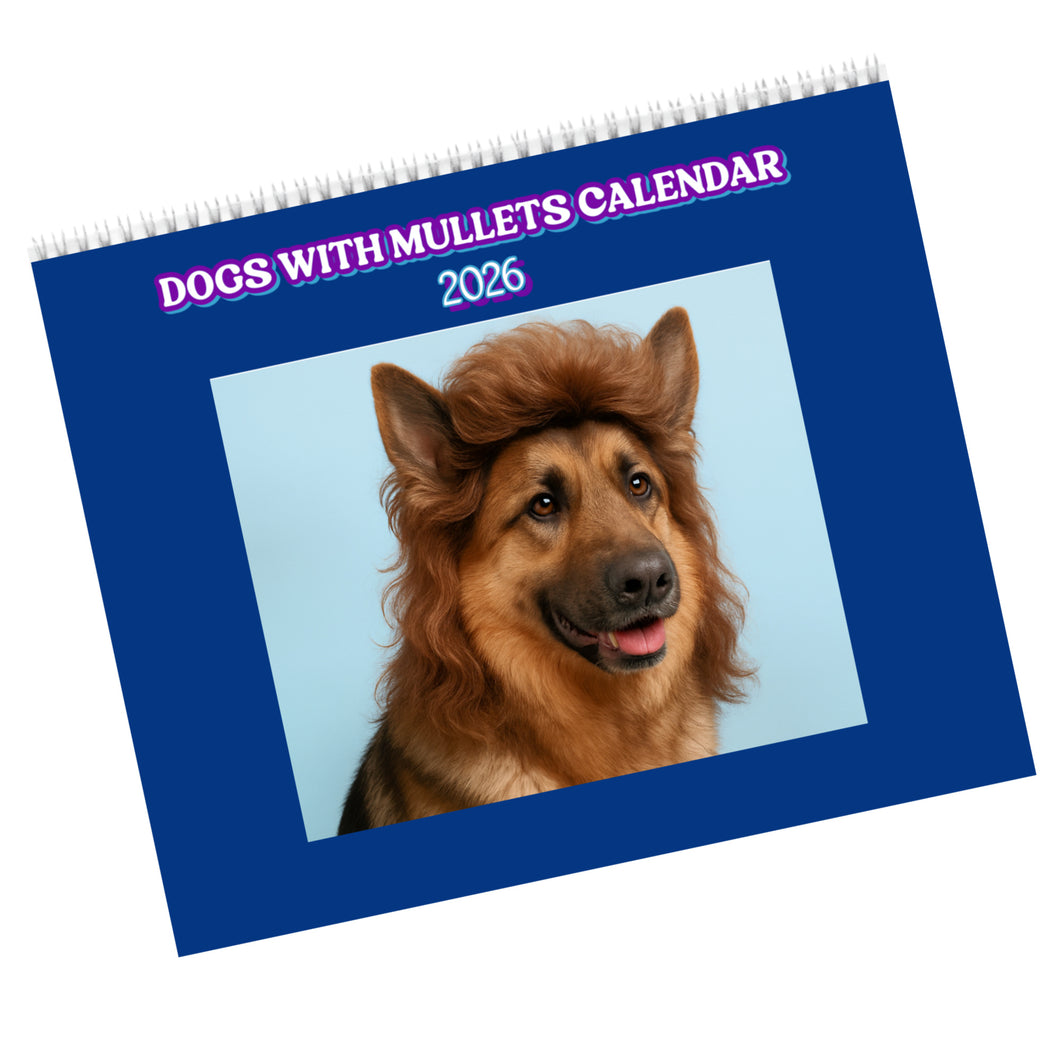 Funny Dogs with Mullets 2026 Wall Calendar - Dog Lover Gift