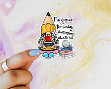Load image into Gallery viewer, Gnome Teacher Sticker, Gnome for Having Awesome Students Sticker, Sticker for Teachers, Student, School Sticker, Gift for Teachers, Pencil