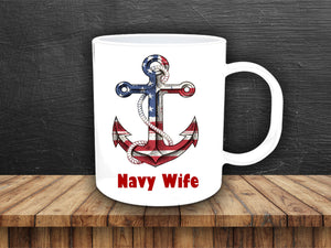 Navy Anchor Military Flag Mug, Customized, Navy Wife Mug, Navy Mom, Navy Girlfriend, Veteran Gift, American Flag Mug, Navy, Personalized Mug