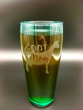 Load image into Gallery viewer, Goat Mom Etched Glass, Etched Dairy Goat Glass, Goat Glass, Nigerian Dwarf Goat, Goat Breeder, Farm Animal Gift, Goat Gift, 4-H, Goat Kid
