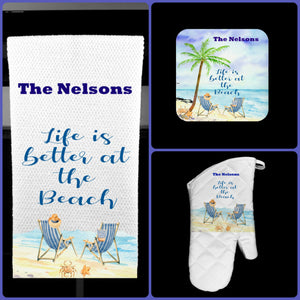 Life is Better at the Beach Oven Mitt Pot Holder Towel Gift Set Personalized, Gifts for Mom, Housewarming Gift.Wedding.Custom Kitchen Set