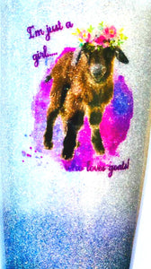 Just a Girl Who Loves Goats Holographic Glitter Tumbler, Nigerian Dwarf Goat, Dairy Goat, Goat Lover Gift, Insulated, 20 oz - FREE SHIPPING