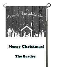 Load image into Gallery viewer, O Come Let Us Adore Him Personalized Garden Flag, Holiday Garden Flag, Outdoor Christmas Decoration, Custom Christmas Flag, Yard Flag